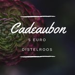 DistelRoos - Cadeaubon €5,-